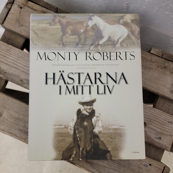 Monty Roberts.  Hästarna i mitt liv