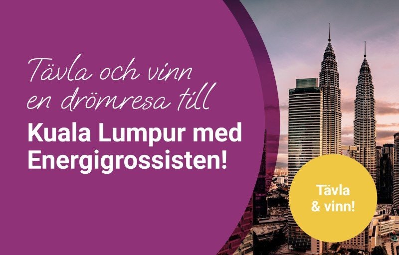 Tävla och vinn en drömresa till Kuala Lumpur med Energigrossisten!