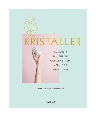 Kristaller - Knowles Emma Lucy  inbunden Svenska, 2018