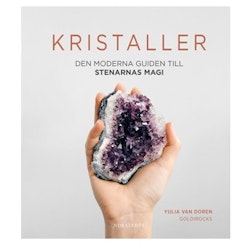 Kristaller : den moderna guiden till stenarnas magi - inbunden, Svenska, 2019 Yulia Van Doren