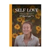 Self Love hur du läker, stärker & utvecklar relationen med dig själv - Strömberg Louise