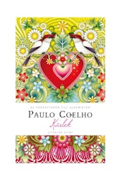 Kärlek utvalda citat - Paulo Coelho