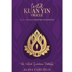Wild Kuan Yin Oracle - Velvet Goddess Edition