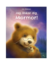 Jag älskar dig Mormor!