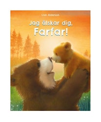 Jag älskar dig Farfar!