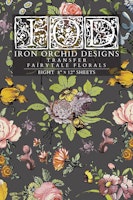 IOD Transfer Fairytale Florals