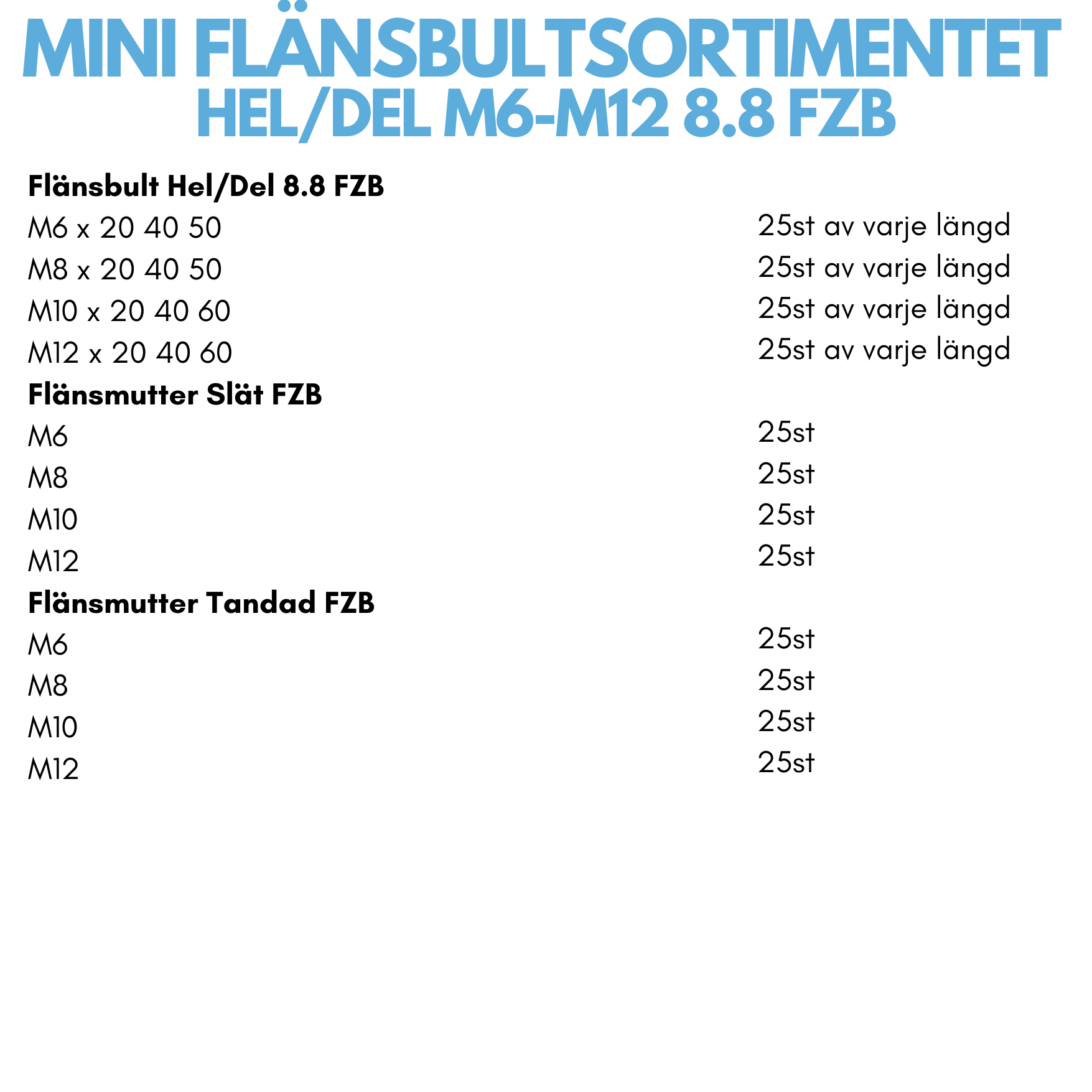 Mini Flänssortiment M6-M12 8.8 FZB
