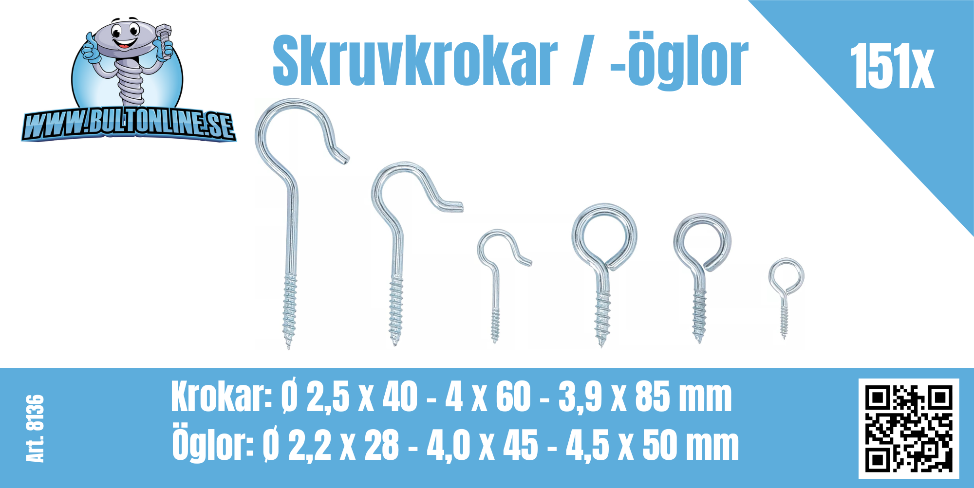 Skruvkrokar, -öglor 151 delar