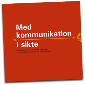 Med Kommunikation i sikte - Bok och digitaliserat utbildningspaket