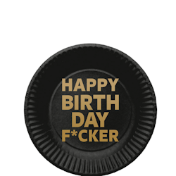 Papperstallrikar Happy Birthday F*cker Svart