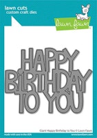 Lawn Fawn Dies - Giant Happy Birthday To You