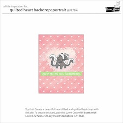 Lawn Fawn - Quilted Heart Backdrop Portrait