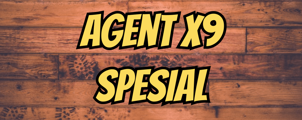Agent X9 spesial - Dippy.no