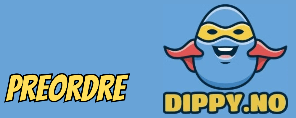 Preordre - Dippy.no