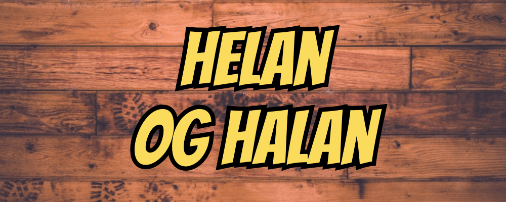 Helan og Halvan - Dippy.no
