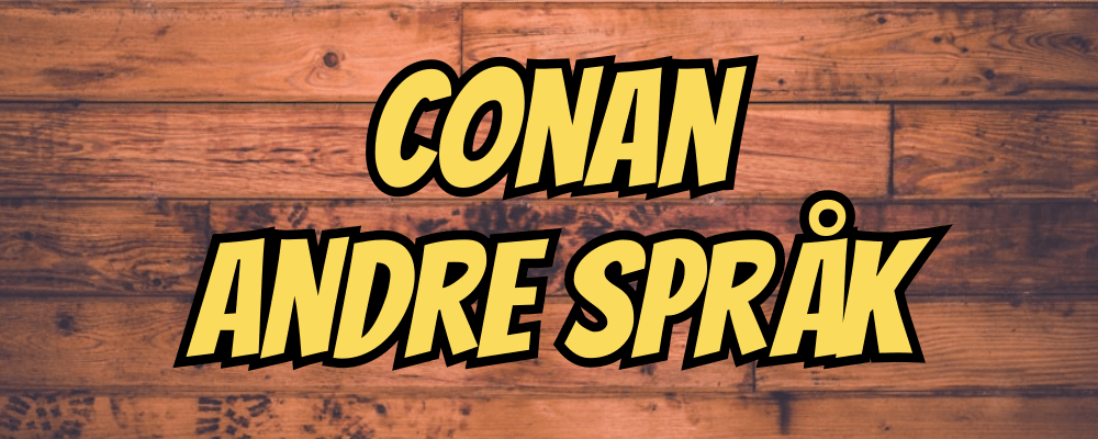 Conan andre språk - Dippy.no