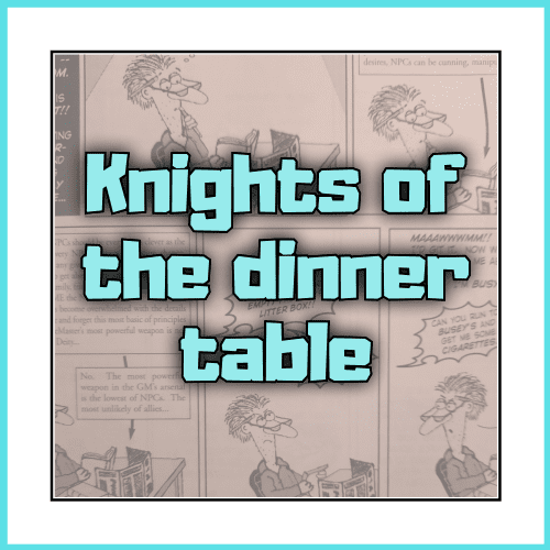 Knights of the dinner table - Dippy.no