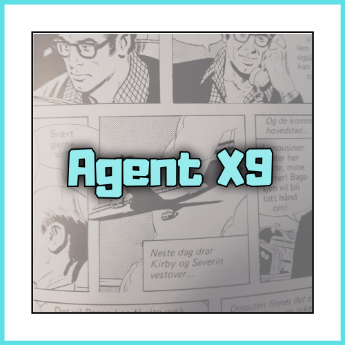 Agent X9 - Dippy.no