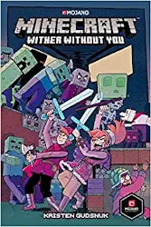 Minecraft: Wither Without You Volume 1