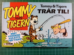 Tommy og Tigern : Trår til!