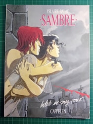 Sambre : Intet er meg mer