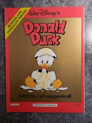 Donald Duck - Mitt liv i ett eggeskall