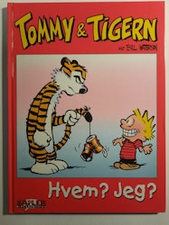 Tommy & Tigern - Hvem? Jeg?
