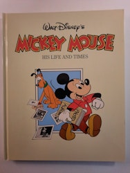 Mickey Mouse - His life and times (Engelskspråklig utgave)