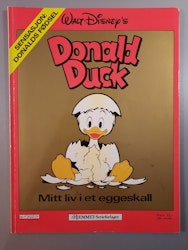Donald Duck : Mitt liv i ett eggeskall