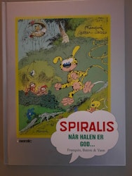 Spiralis når halen er god...