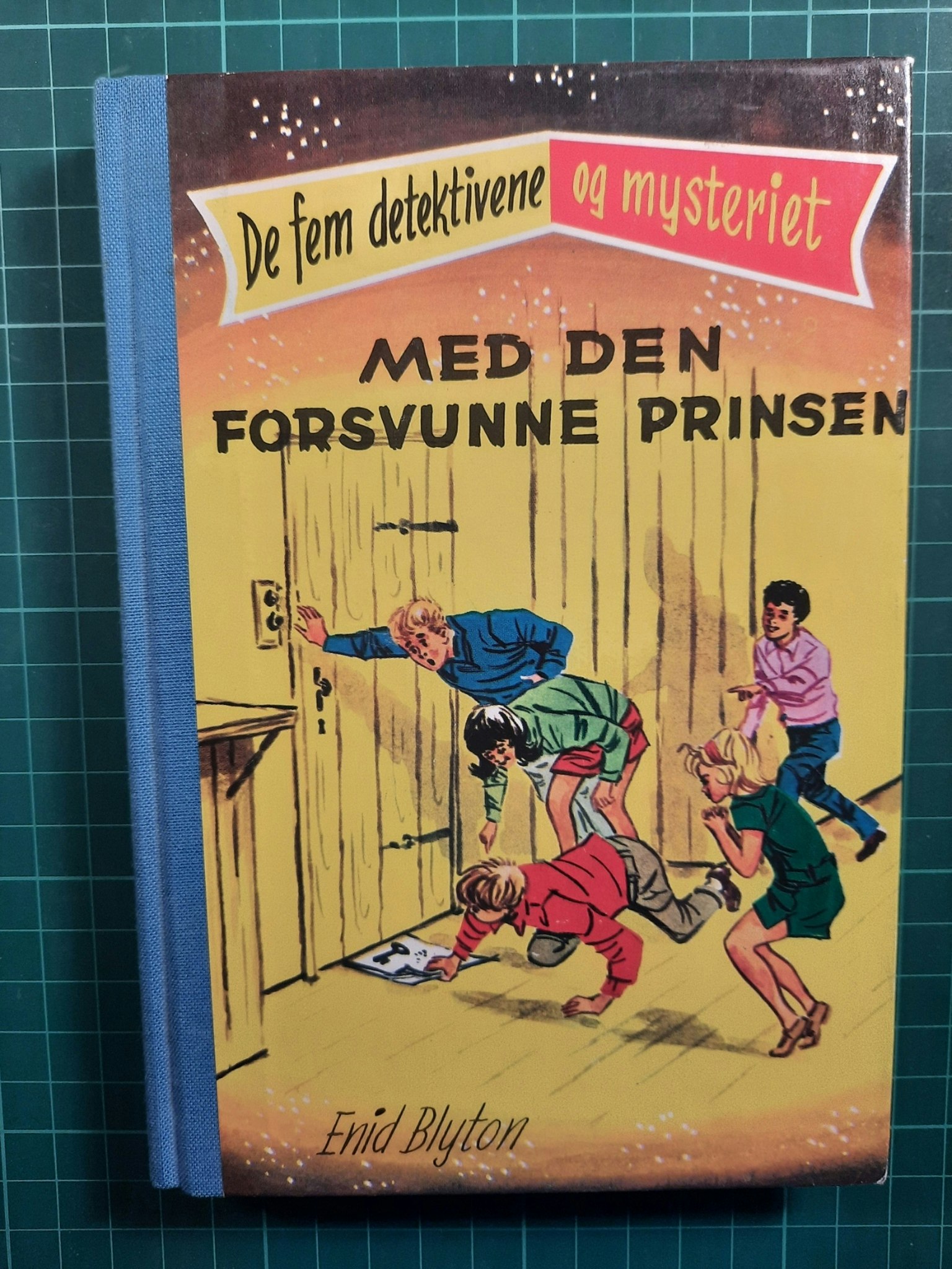 De fem detektivene og mysteriet med den forsvunne prinsen (bok 9)