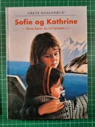 Sofie og Kathrine - Hvor hører du vel hjemme....