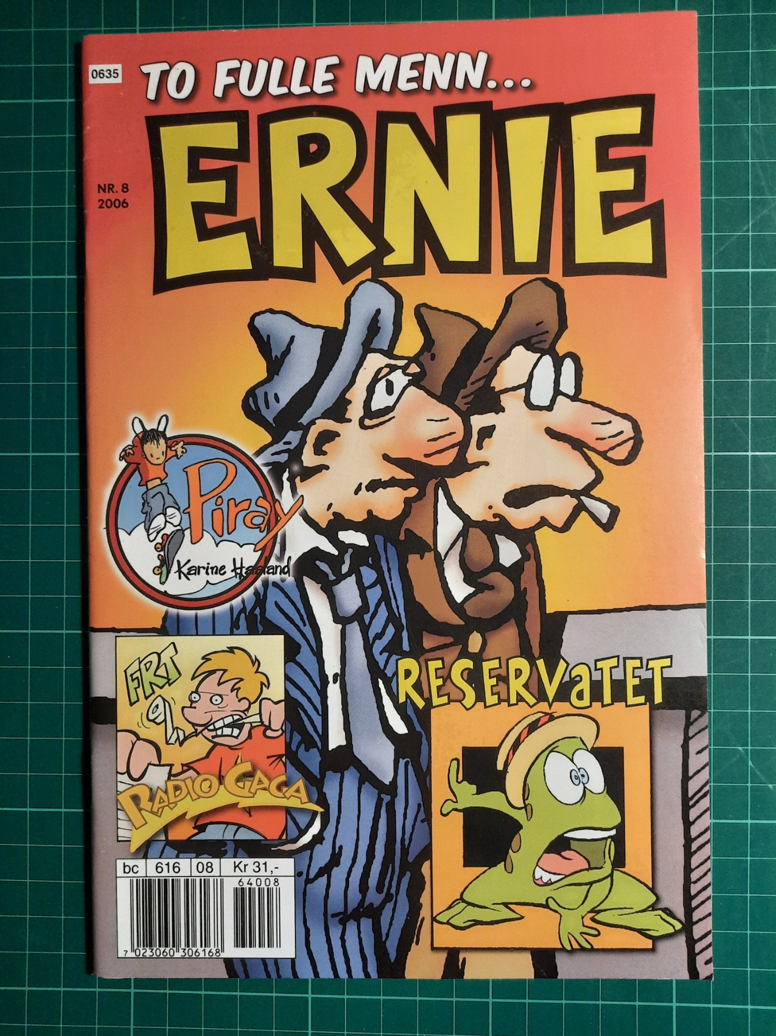 Ernie 2006 - 08