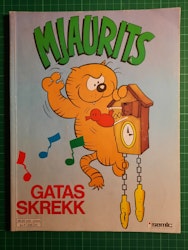 Mjaurits : Gatas skrekk