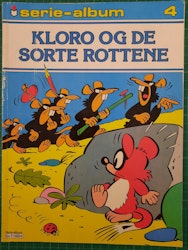 Serie-album 04 : Kloro og de sorte rottene
