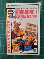 Morgan Kane pocket 36 - Gribbene i Sierra Madre
