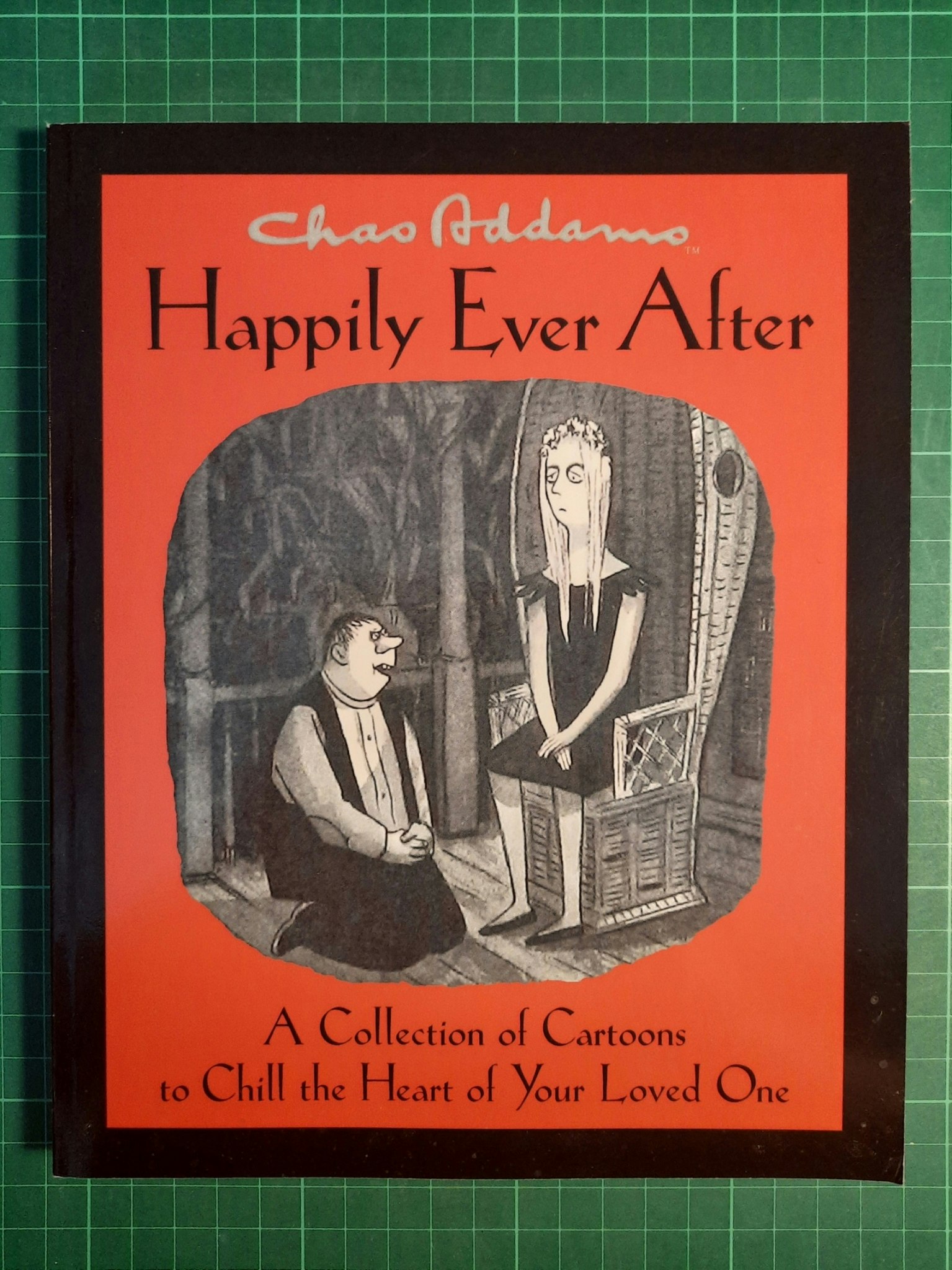 Chas Addams : Happily ever after