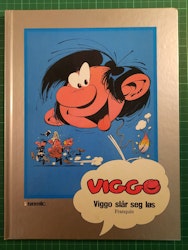 Viggo : Viggo slår seg løs