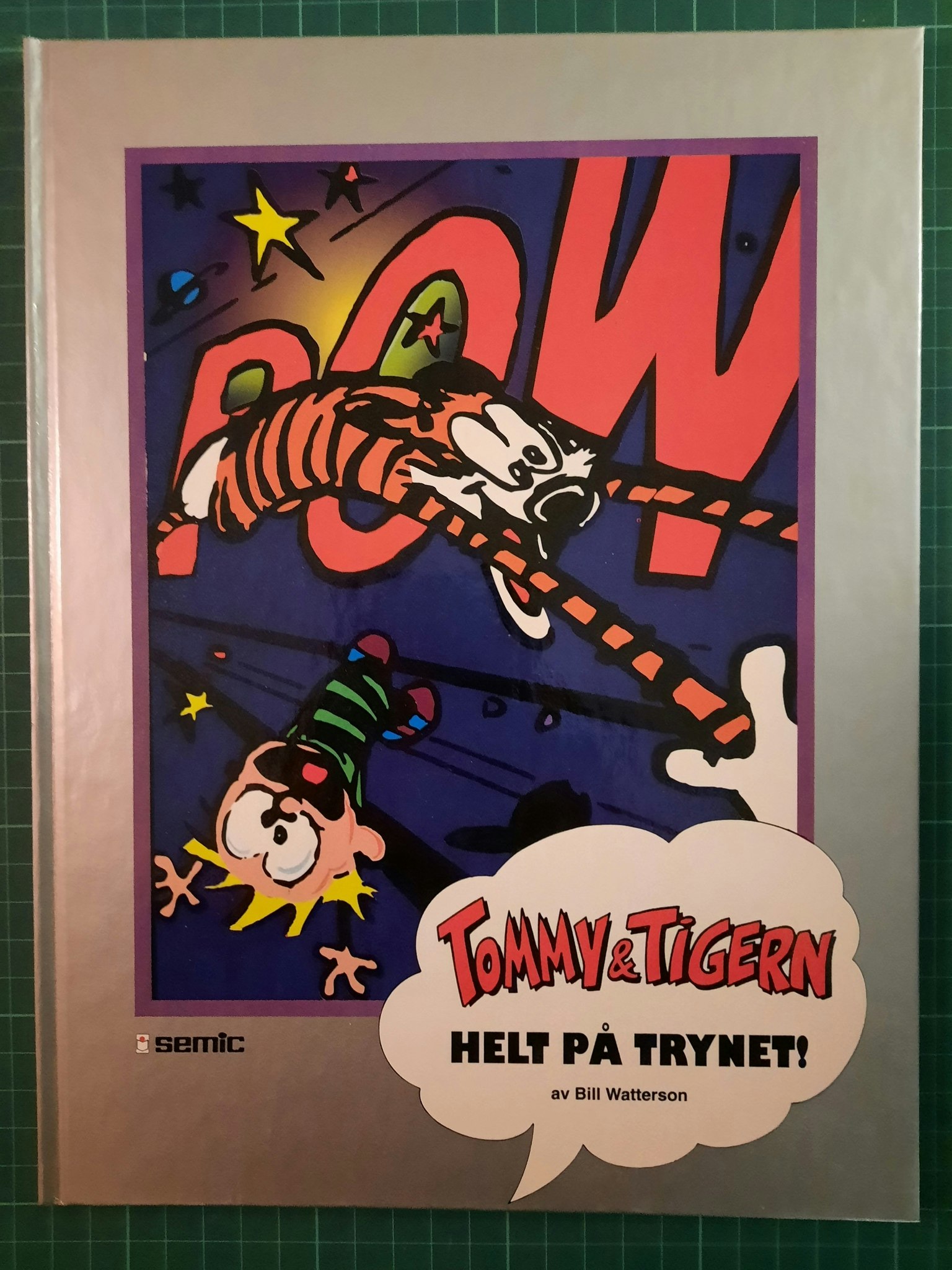Tommy & Tigern - Helt på trynet!