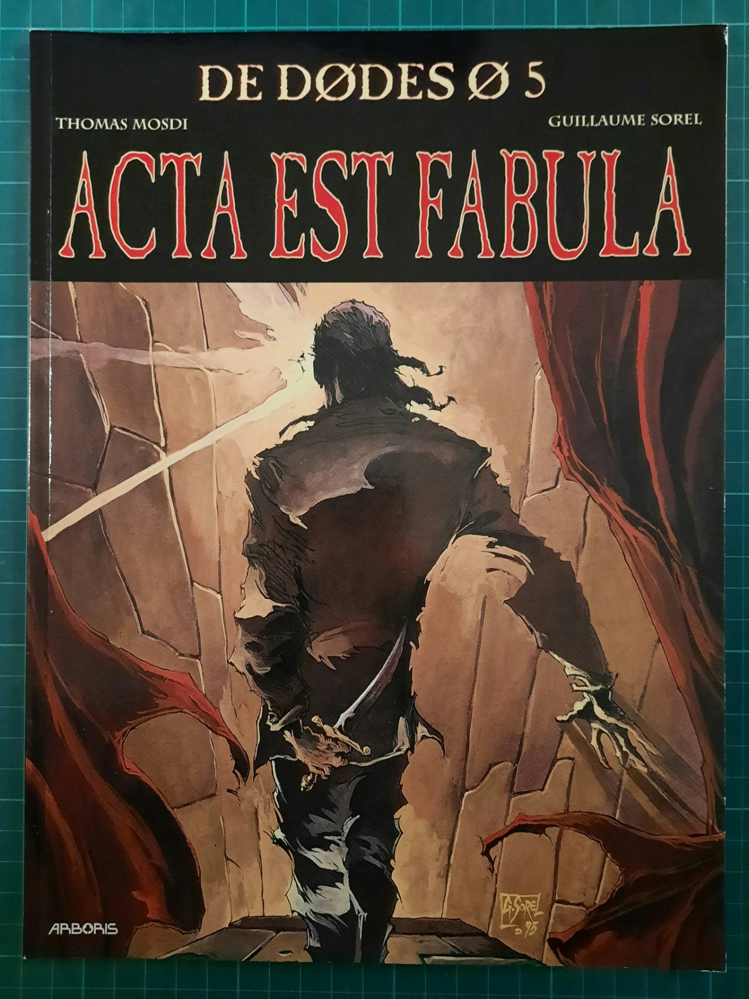 De dødes Ø 5 : Acta est fabula (Dansk)