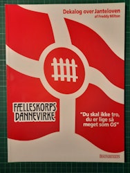 Dekalog over Janteloven 04 - Fælleskorps dannevirke ( Dansk utgave )