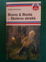 Bruno & Boots skolens skrekk