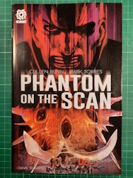 Phantom on the scan #05
