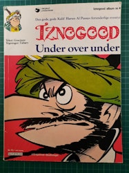 Iznogood 04 : Under over under