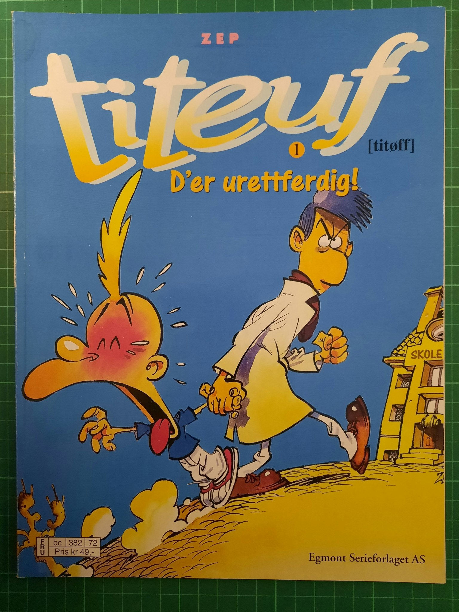 Titeuf 1 : D'er urettferdig