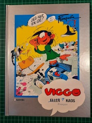 Viggo : Viggo (eller) og kaos