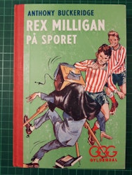 Rex Milligan på sporet