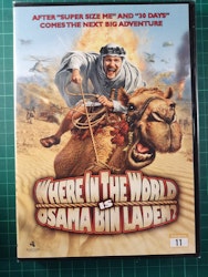 DVD : Where in the world is Osama Bin Laden (forseglet)