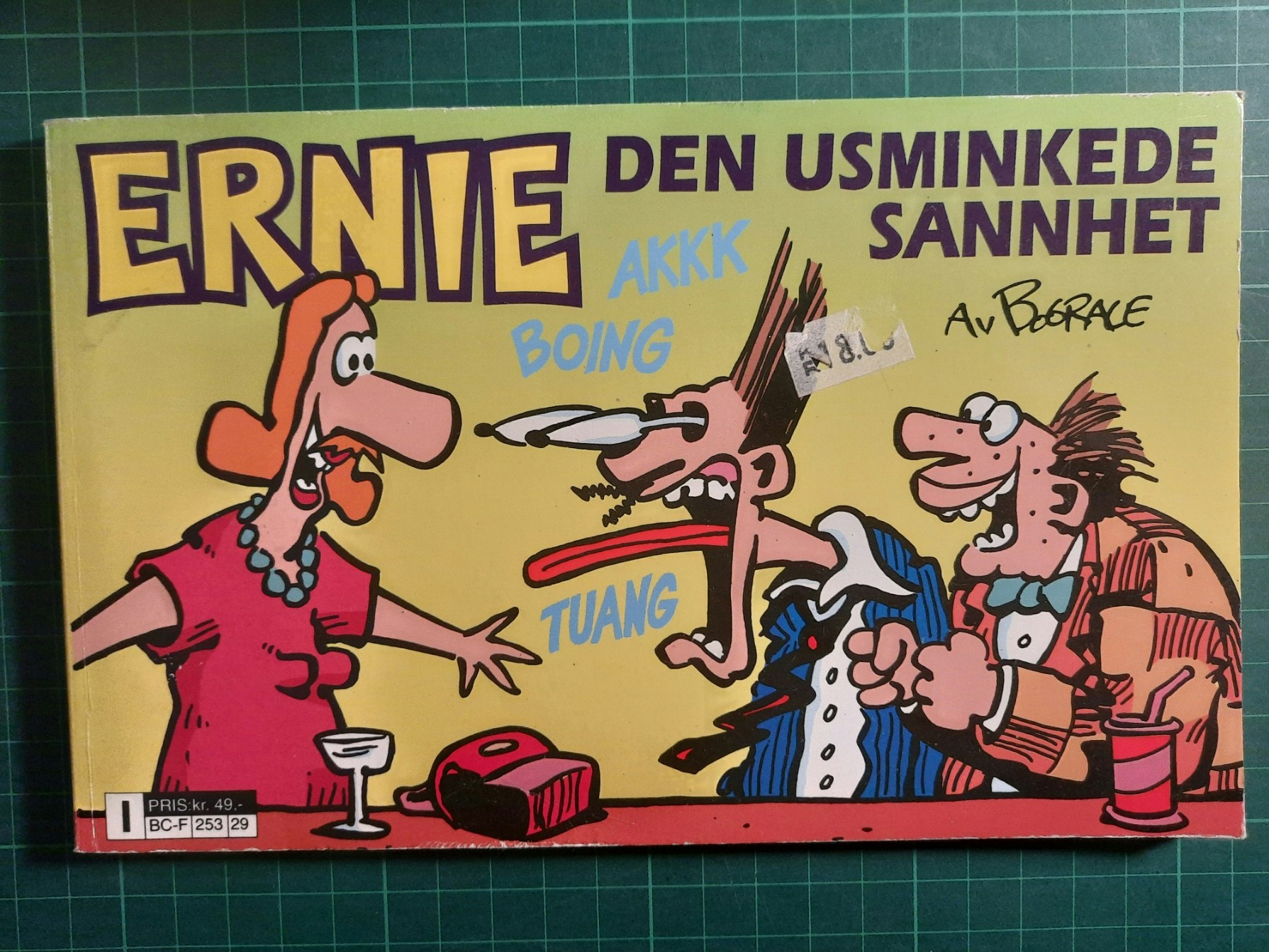 Ernie den usminkede sannhet