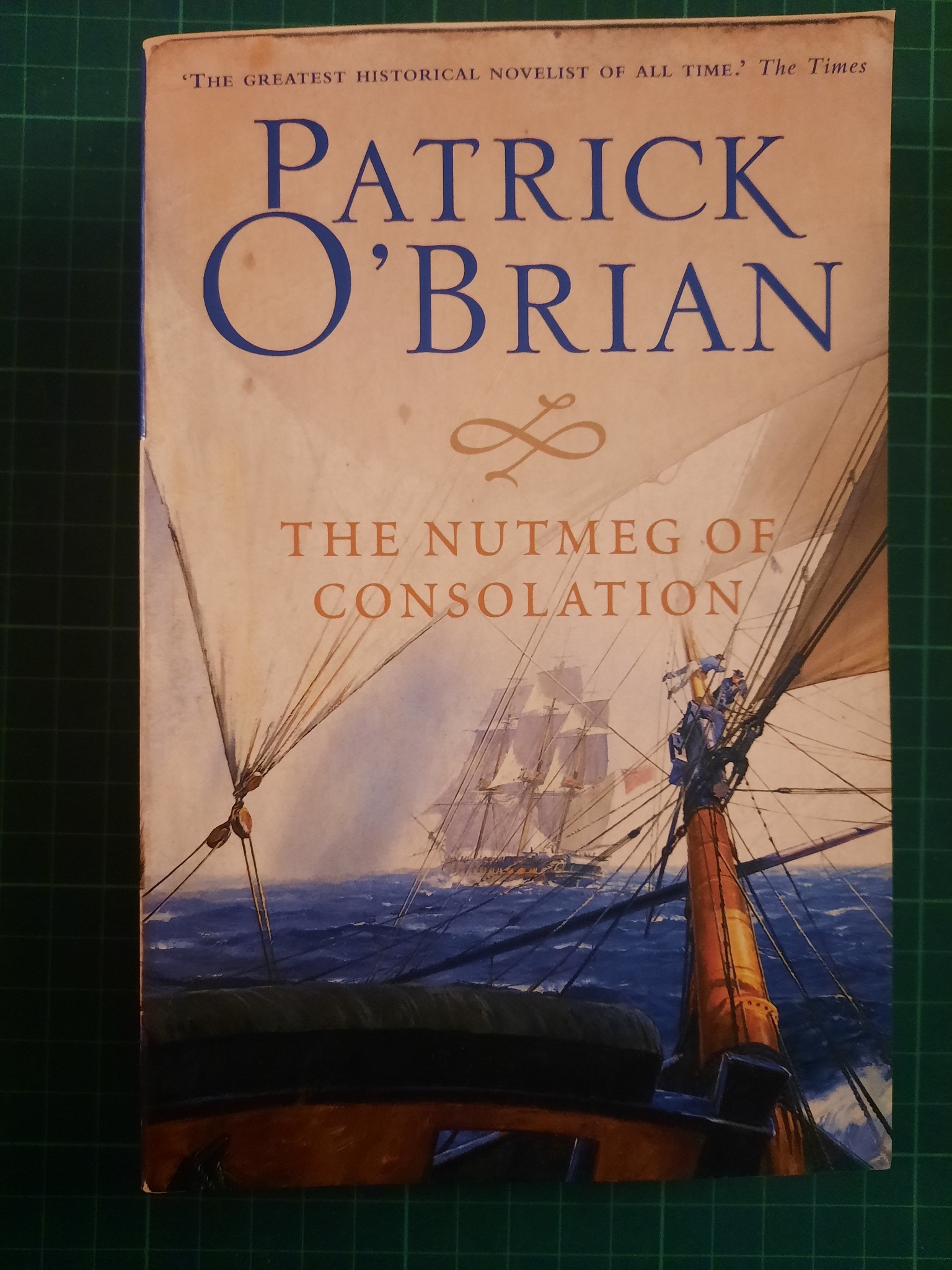 Patrick O'Brian The nutmeg of consolation
